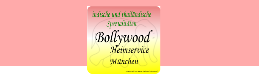 Bollywood India Restaurant Lieferservice München